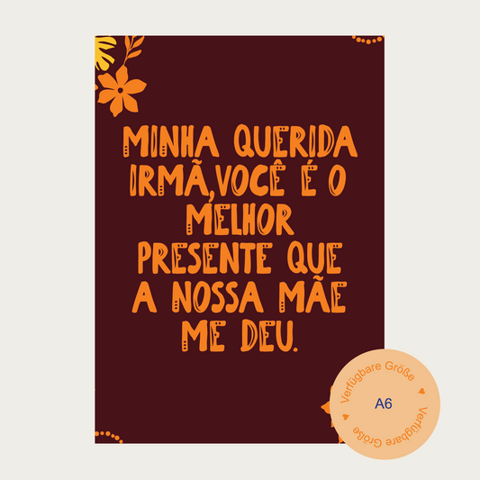 1x Postkarte PT "Amor de irmã" A6