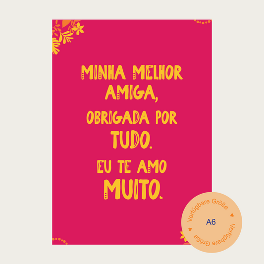 1x Postkarte PT "Melhor Amiga" A6