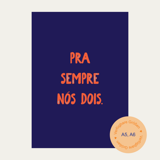 1x Postkarte "Pra Sempre Nós Dois" A5